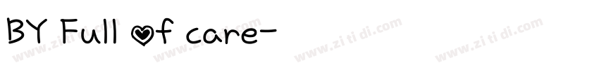 BY Full of care字体转换